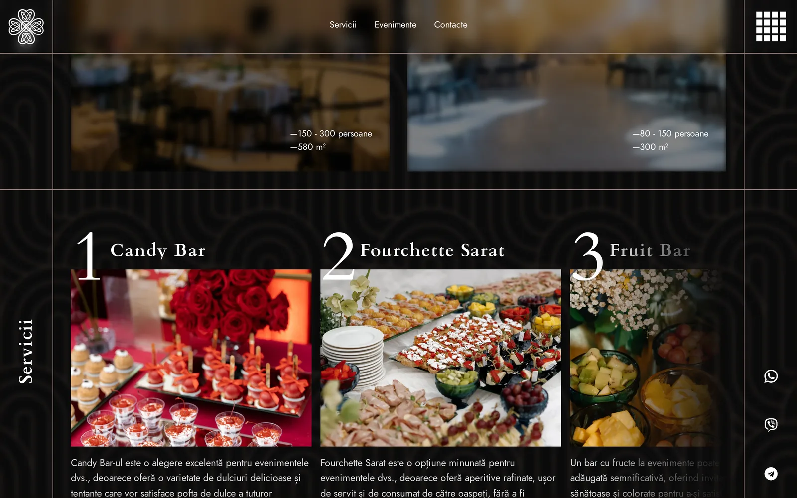 The "Servicii" section: numbered cards for Candy Bar, Fourchette Sarat and Fruit Bar, each with a rich food photograph and capacity notes above (150-300 / 580 m² and 80-150 / 300 m²)
